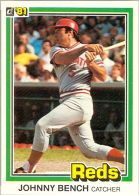 1981 Donruss #182 Johnny Bench baseball card
