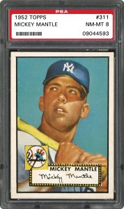 1952 Topps Mickey Mantle graded PSA 8 Near Mint - Mint condition