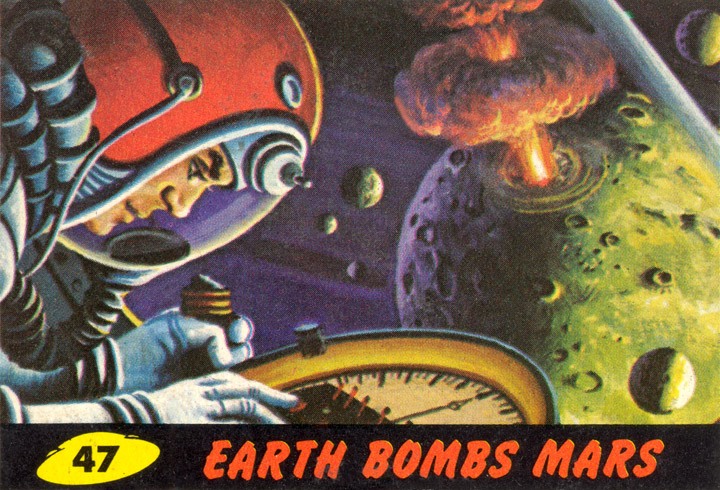 1962 Topps Mars Attacks Card #47 Earth Bombs Mars 1962 Topps Mars Attacks Card #47 Earth Bombs Mars
