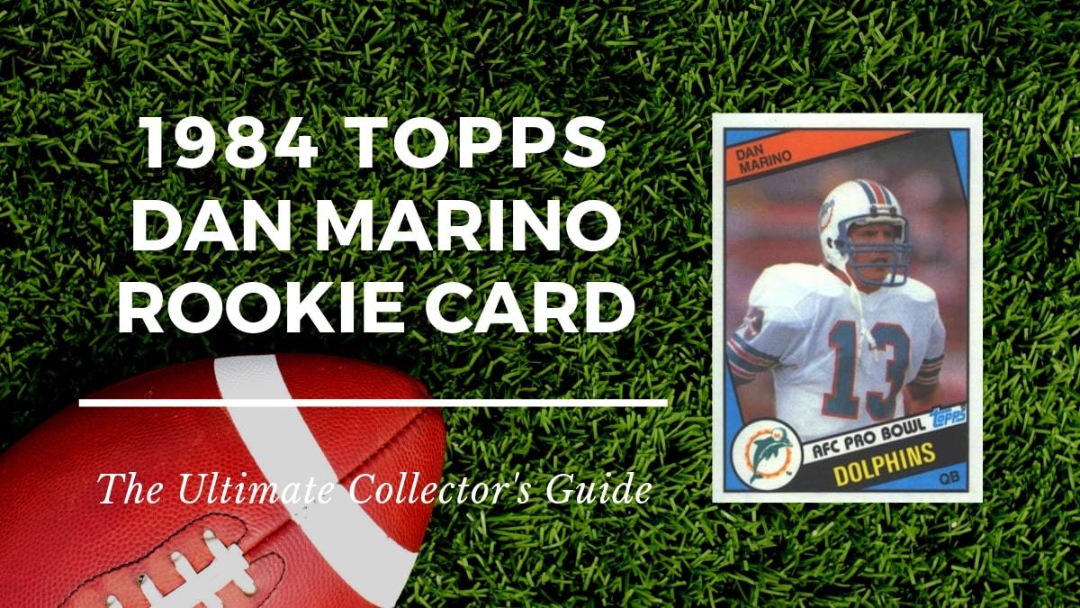 Dan marino discount rookie card