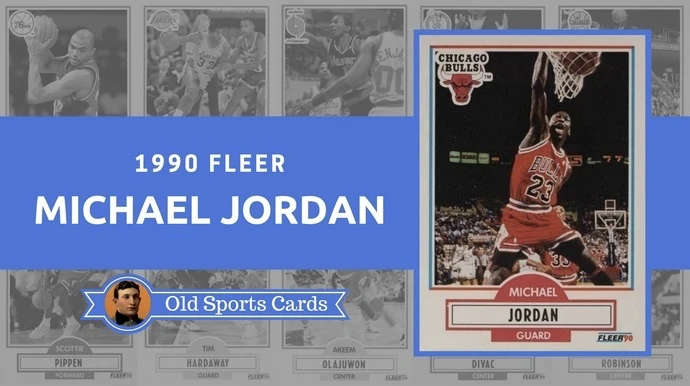 1990 Fleer Michael Jordan Value and Price Guide