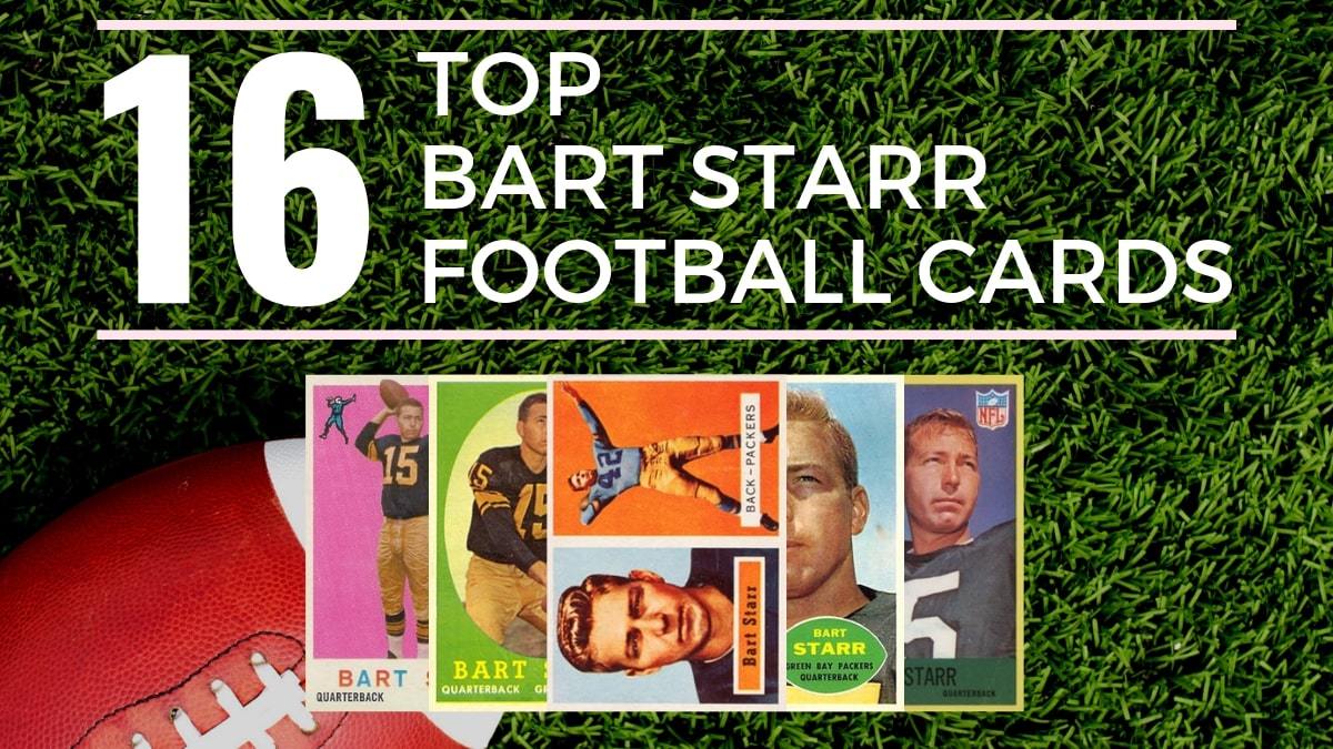 Most Valuable Bart Starr Football Cards