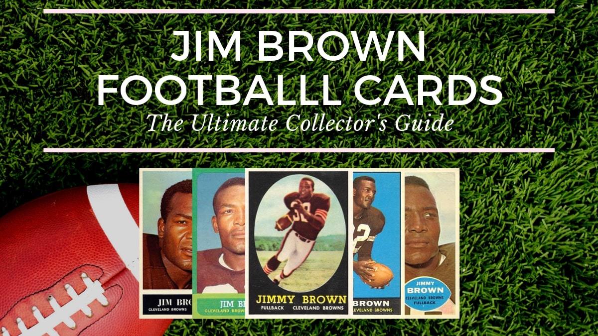 Most Valuable Jim Brown Football Cards