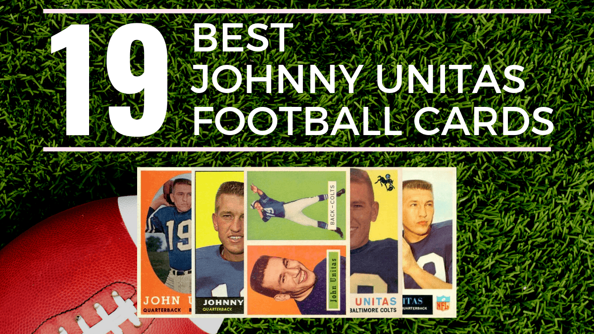 Most Valuable Johnny Unitas Football Cards Most Valuable Johnny Unitas Football Cards