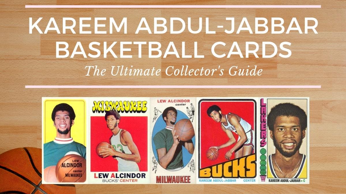 Most Valuable Kareem Abdul-Jabbar Basketball Cards