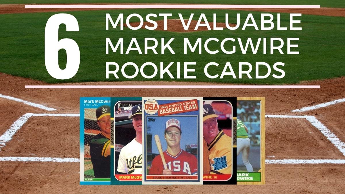 8 Most Valuable Mark McGwire Rookie Cards   Old Sports Cards