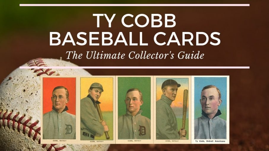 Ty Cobb Baseball Cards The Ultimate Collector’s Guide Old Sports Cards