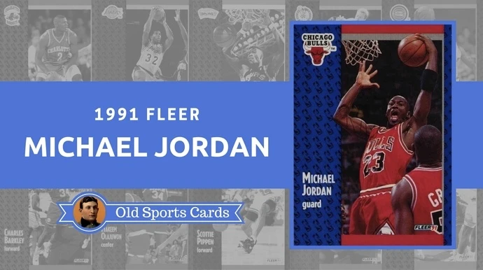 1991 Fleer Michael Jordan Value and Price Guide