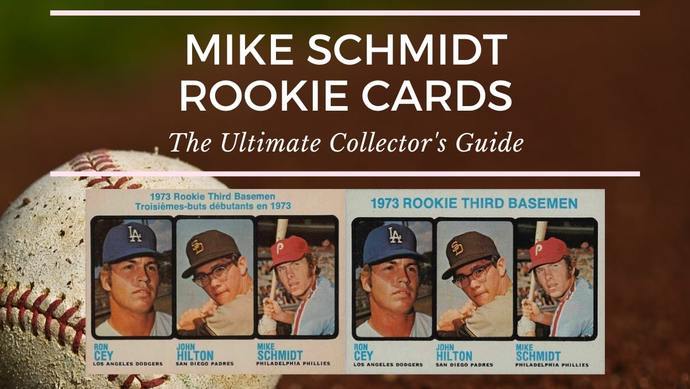 Mike Schmidt Rookie Card Collectors Guide