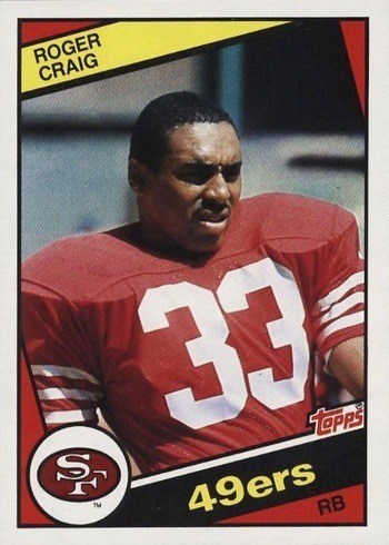 1984 Topps #353 Roger Craig Rookie Card 1984 Topps #353 Roger Craig Rookie Card