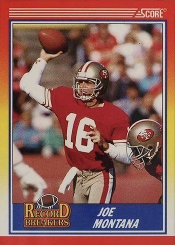 1990 Score #594 Joe Montana Record Breaker Football Card