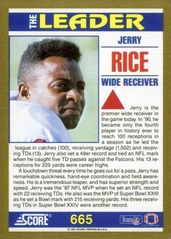 1991 Score #665 Jerry Rice The Leader Football Card Reverse Side