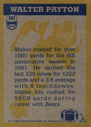 1982 Topps #303 Walter Payton In Action Football Card Reverse Side