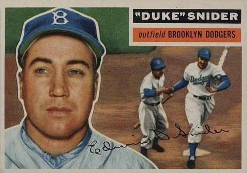 1956 Topps #150 Duke Snider Baseball Card 1956 Topps #150 Duke Snider Baseball Card