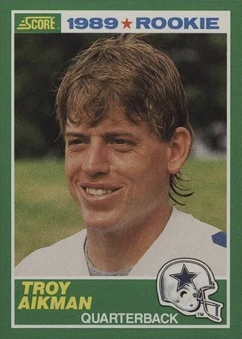 1989 Score #270 Troy Aikman Rookie Card