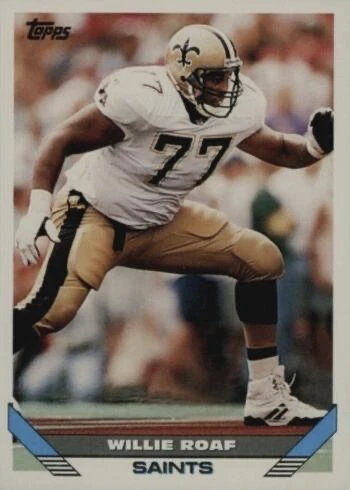 1993 Topps #6 Willie Roaf Rookie Card