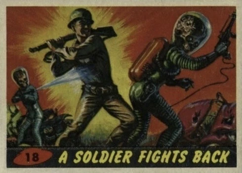 1962 Mars Attacks #18 A Soldier Fights Back Trading Card 1962 Mars Attacks #18 A Soldier Fights Back Trading Card