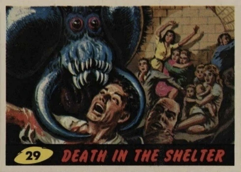 1962 Mars Attacks #29 Death In The Shelter Trading Card 1962 Mars Attacks #29 Death In The Shelter Trading Card