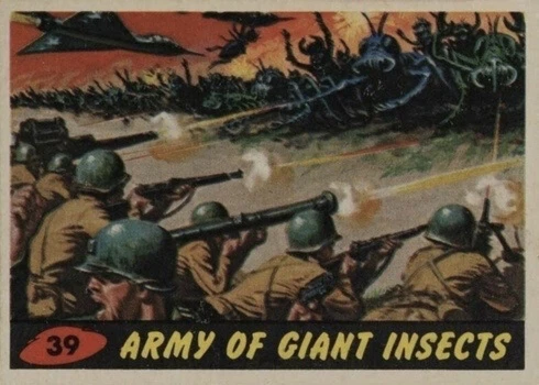 1962 Mars Attacks #39 Army Of Giant Insects Trading Card 1962 Mars Attacks #39 Army Of Giant Insects Trading Card