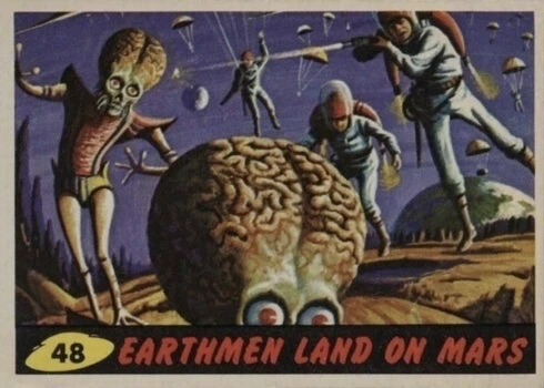 1962 Mars Attacks #48 Earthmen Land On Mars Trading Card 1962 Mars Attacks #48 Earthmen Land On Mars Trading Card