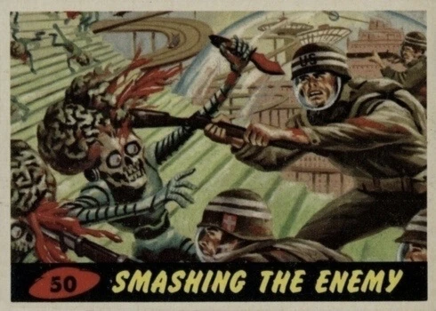 1962 Mars Attacks #50 Smashing The Enemy Trading Card 1962 Mars Attacks #50 Smashing The Enemy Trading Card