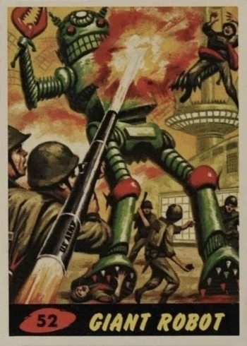 1962 Mars Attacks #52 Giant Robot Trading Card 1962 Mars Attacks #52 Giant Robot Trading Card
