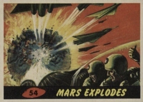 1962 Mars Attacks #54 Mars Explodes Trading Card 1962 Mars Attacks #54 Mars Explodes Trading Card