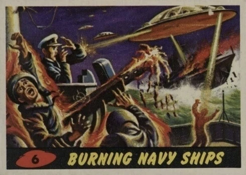 1962 Mars Attacks #6 Burning Navy Ships Trading Card 1962 Mars Attacks #6 Burning Navy Ships Trading Card