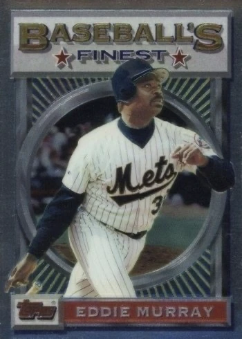 1993 Topps Finest #122 Eddie Murray Baseball Card 1993 Topps Finest #122 Eddie Murray Baseball Card