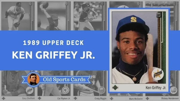 1989 Upper Deck #1 Ken Griffey Jr. Rookie Card Guide